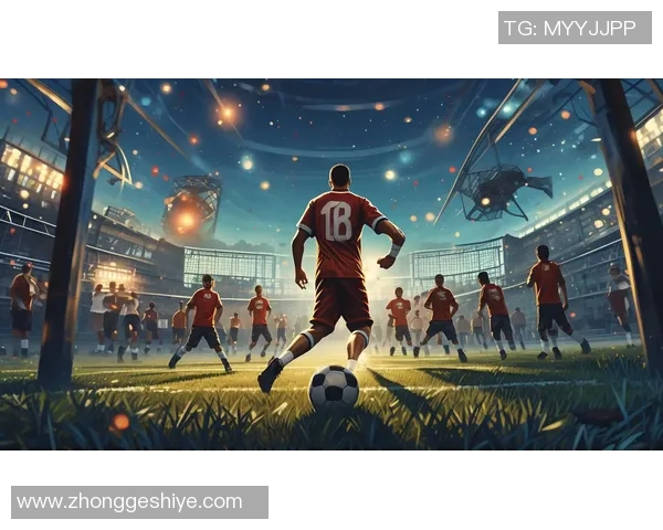 足球明星精彩瞬间集锦视频展现球场魅力与激情的完美时刻